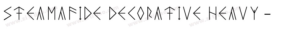 Steamafide Decorative Heavy字体转换